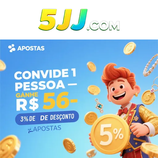 5JJ Indique amigos para receber um bônus